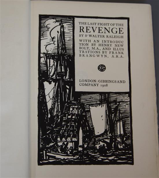 Raleigh, Sir Walter - The Last Fight of the Revenge, illustrated by Frank Brangwyn, 8vo, cloth gilt,